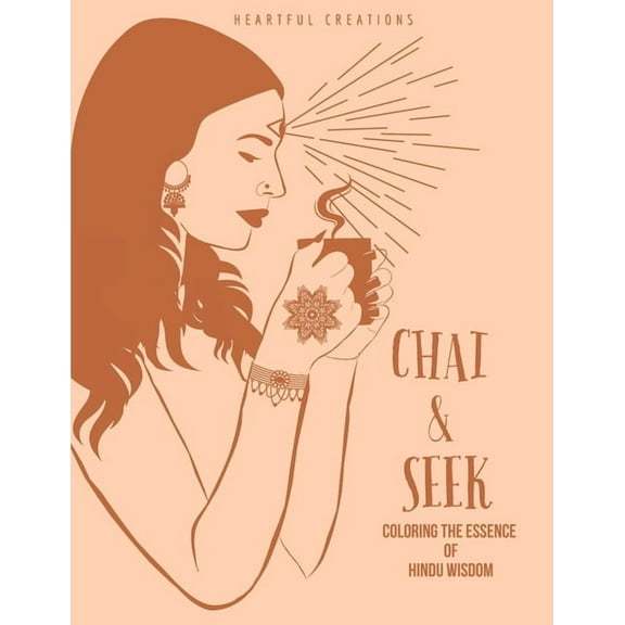 Chai & Seek: Coloring the Essence of Hindu Wisdom (Women's Edition), (Paperback)