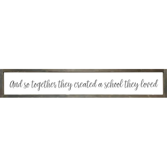 And So Together They Built A School They Loved Homeschool Mom Gif for Men Women Decor for Home Country Living Dining Room Bedroom Art Wall Door Bars Clubs Cafes Plaque Wooden Sign 6x16 Inches