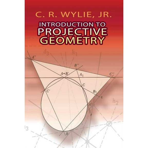 Dover Books on Mathematics Introduction to Projective Geometry, (Paperback)