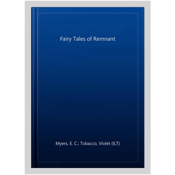 Pre-Owned Fairy Tales of Remnant: An Afk Book (Rwby) (Hardcover) 1338652087 9781338652086
