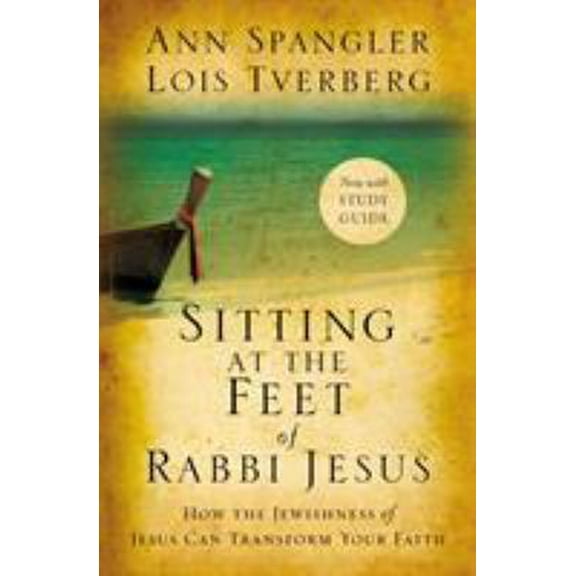 Pre-Owned Sitting at the Feet of Rabbi Jesus: How the Jewishness of Jesus Can Transform Your Faith (Paperback) 0310330696 9780310330691