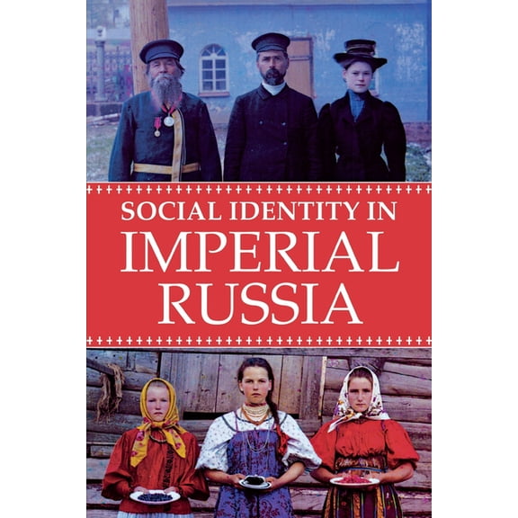 Niu Slavic, East European, and Eurasian  Social Identity in Imperial Russia, (Paperback)
