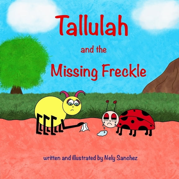 Tallulah and the Missing Freckle, (Paperback)