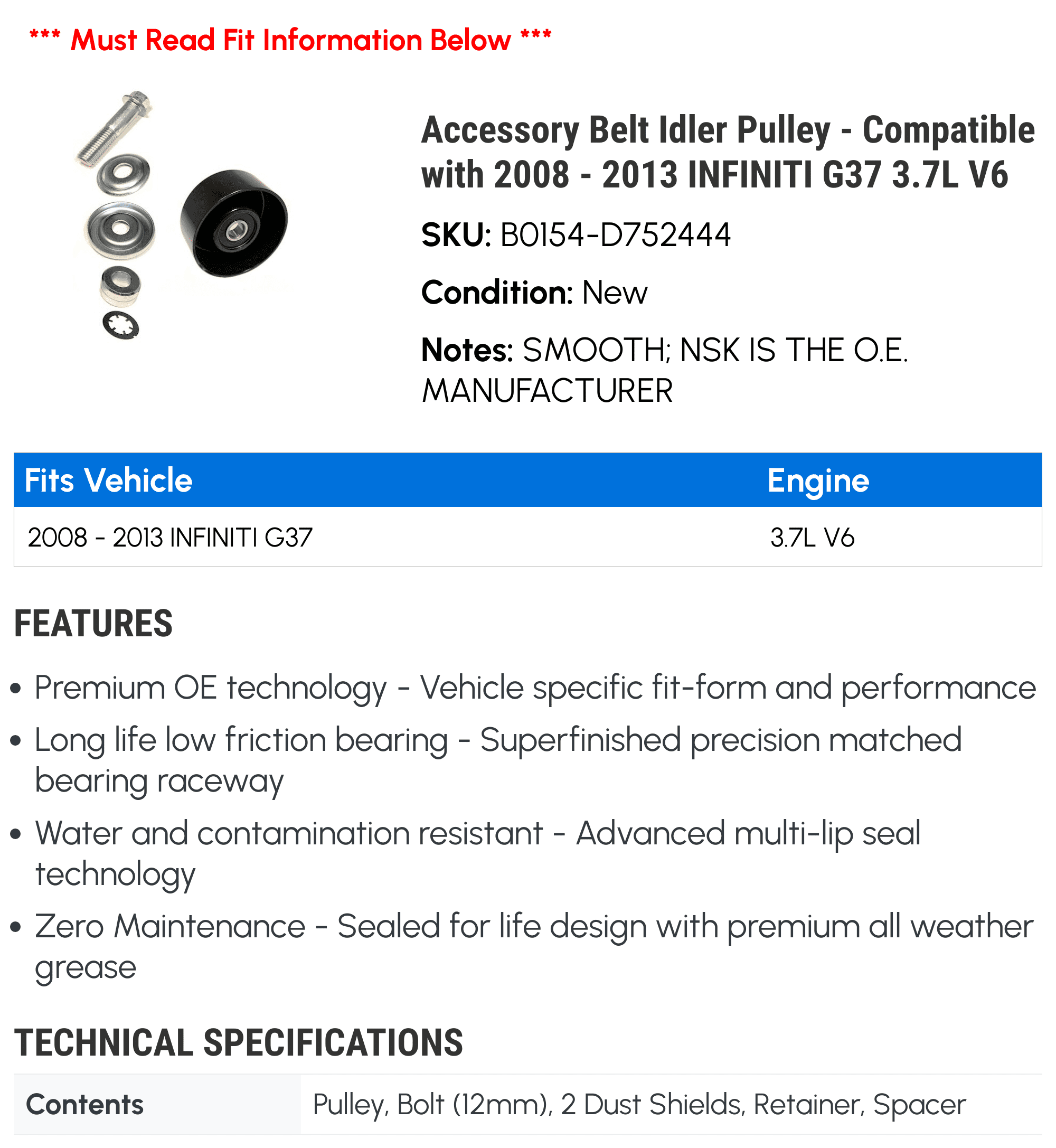 Accessory Belt Idler Pulley - Compatible with 2008 - 2013 INFINITI G37 3.7L V6 2009 2010 2011 2012