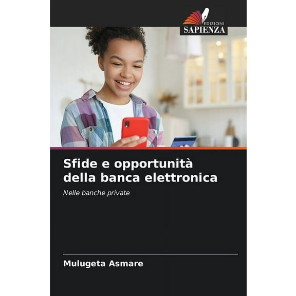 Sfide e opportunità della banca elettronica, (Paperback)