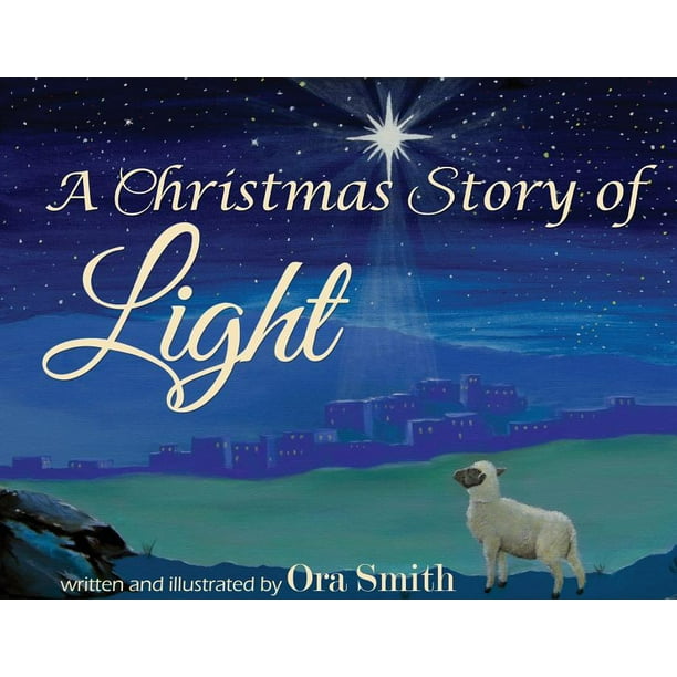 A christmas story A Christmas Story of Light (Paperback) - Walmart.com