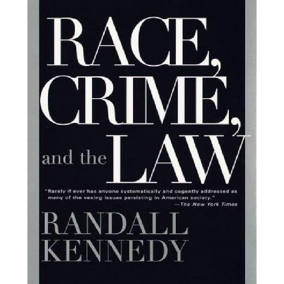 Race, Crime, and the Law