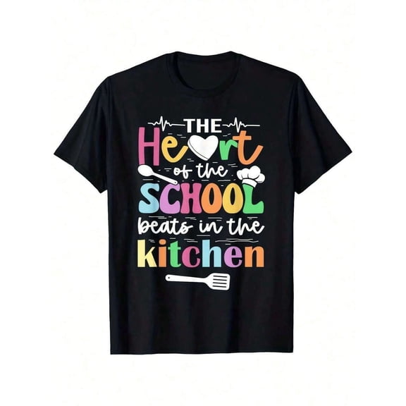 【New Arrival】The Heart Of The School Beats In The Kitchen Colorful Lettering Graphic T-Shirt, Unisex Soft Crew Neck School Cafeteria Worker Casual Tee, Lunch Lady Cafeteria Staff Gift