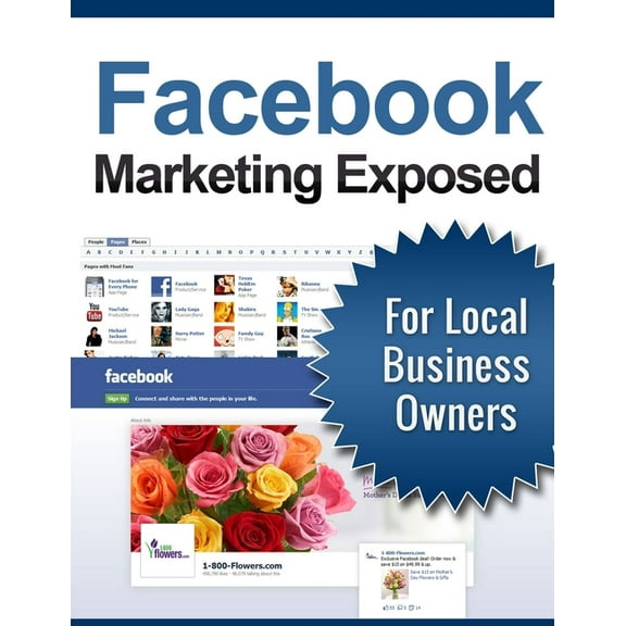 Facebook Marketing Exposed, (Paperback)