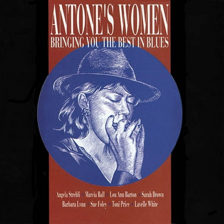 Antone's Women: Bringing You The Best In Blues