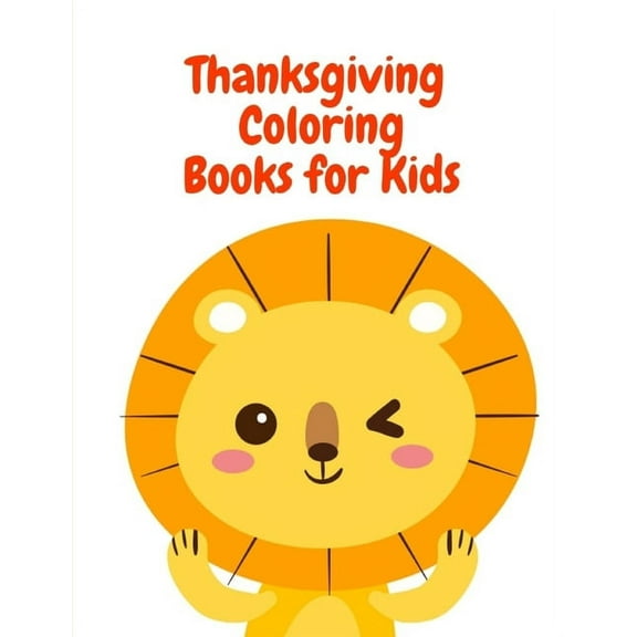 Animals in Winter: Thanksgiving Coloring Book for Kids: Cute Forest Wildlife Animals and Funny Activity for Kids's Creativity in special holiday (Paperback)