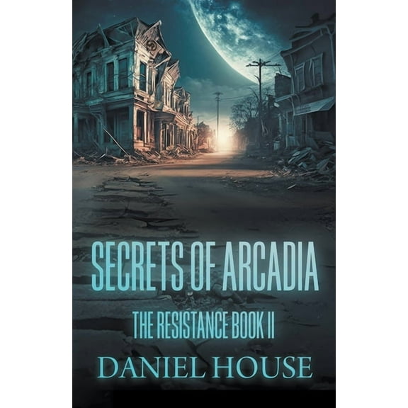 Resistance Secrets of Arcadia, Book 2, (Paperback)