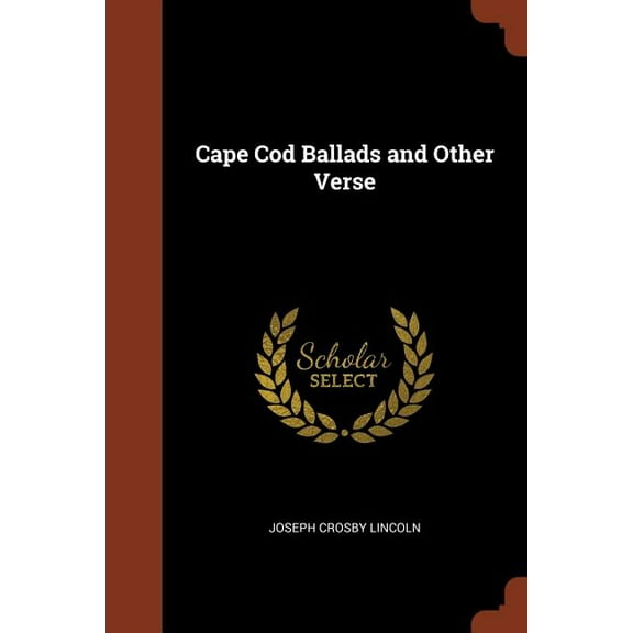 Cape Cod Ballads and Other Verse (Paperback)