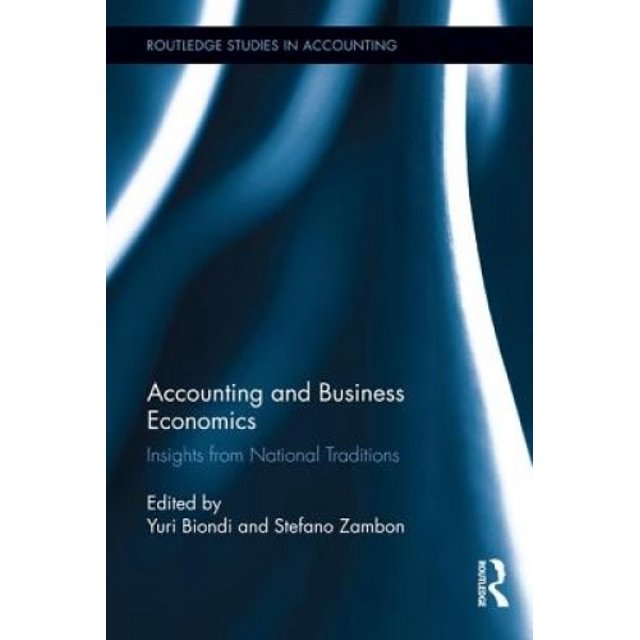 Accounting and Business Economics: Insights from National Traditions (Routledge Studies in Accounting)