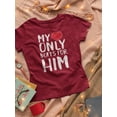 thumbnail image 3 of My Heart Only Beats For Him T-Shirt Women -Smartprints Designs, Female XX-Large, 3 of 4