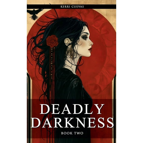 Deadly Kisses Deadly Darkness, Book 2, (Paperback)