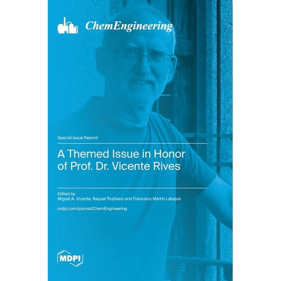 A Themed Issue in Honor of Prof. Dr. Vicente Rives, (Hardcover)