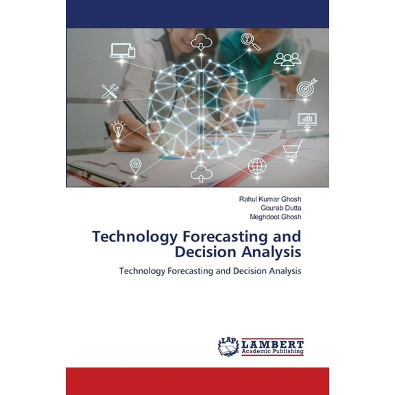 Technology Forecasting and Decision Analysis, (Paperback)