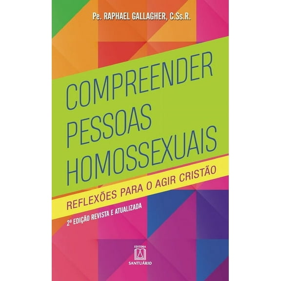 Compreender pessoas homossexuais (Paperback)