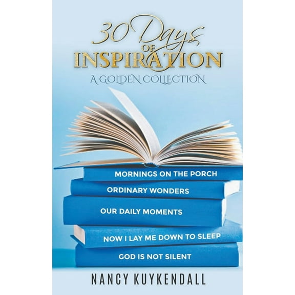 30 Days of Inspiration - A Golden Collection, (Paperback)