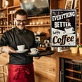 thumbnail image 2 of Everything is Better with Coffee Funny Metal Wall Sign Vintage Kitchen Home Decor Cafe Shop Art, 2 of 7