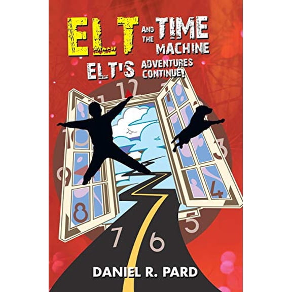 Pre-Owned ELT And The Time Machine: Elt's Adventures Continue!