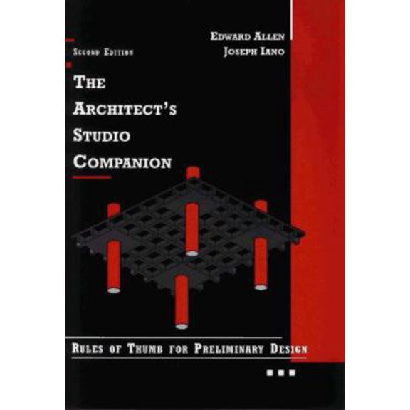 Pre-Owned The Architect's Studio Companion: Rules of Thumb for Preliminary Design (Hardcover) 047104069X 9780471040699
