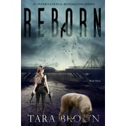 Born: Reborn: A Post-Apocalyptic Survival Thriller (Series #3) (Paperback)
