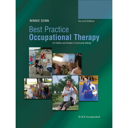 Best Practice Occupational Therapy for Children and Families in Community
