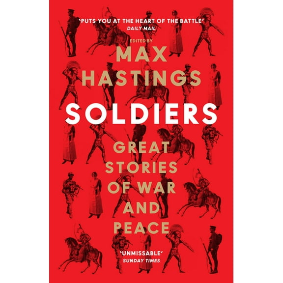 Soldiers: Great Stories of War and Peace, (Paperback)