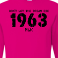 thumbnail image 4 of Inktastic Don't Let the Dream Die 1963 Mlk Long Sleeve T-Shirt, 4 of 5