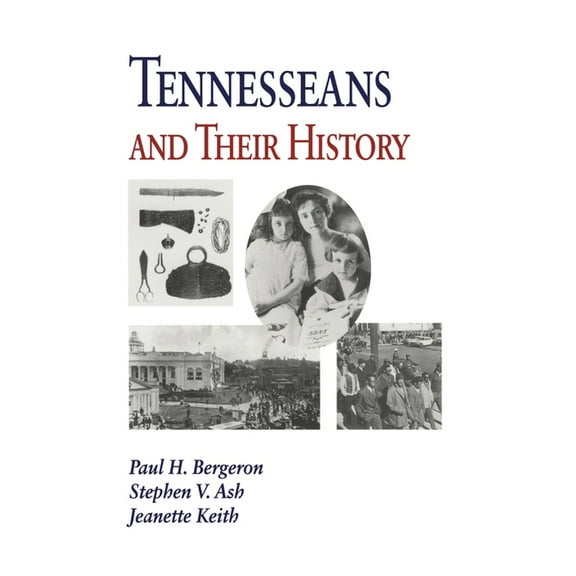 Tennesseans and Their History, (Paperback)