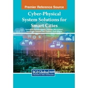 Cyber-Physical System Solutions for Smart Cities (Paperback)