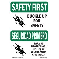 OSHA SAFETY FIRST Sign - Buckle Up For Safety Bilingual | Plastic Sign | Protect Your Business, Construction Site, Warehouse & Shop Area | Made in the USA