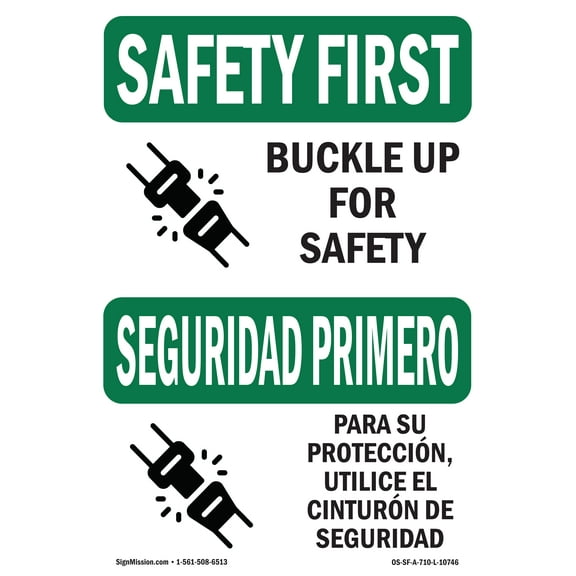 OSHA SAFETY FIRST Sign - Buckle Up For Safety Bilingual | Decal | Protect Your Business, Construction Site, Warehouse & Shop Area | Made in the USA