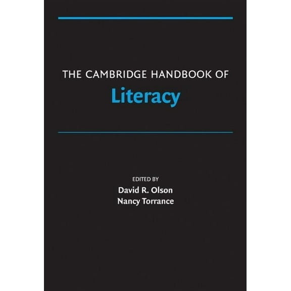 Cambridge Handbooks in Psychology The Cambridge Handbook of Literacy, (Hardcover)