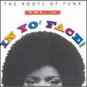 In Yo Face: Roots of Funk
