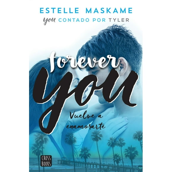 FOREVER YOU DESTINO INFANTIL AND JUVENIL MEXICO ESTELLE MASKAME