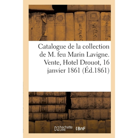 Catalogue de médailles grecques, romaines et modernes, porcelaines, faiences (Paperback)