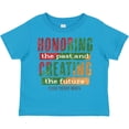thumbnail image 3 of Inktastic Honoring the Past and Creating the Future Black History Boys or Girls Toddler T-Shirt, 3 of 5