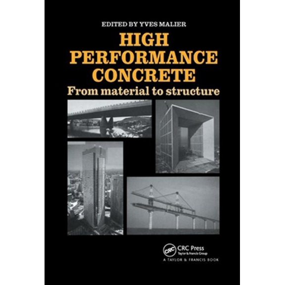 Pre-Owned High Performance Concrete: From material to structure, (Paperback)