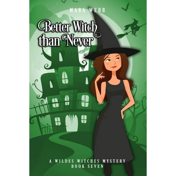 Better Witch than Never (Paperback) by Mara Webb