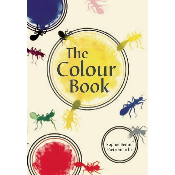 The Colour Book (Hardcover) by Sophie Benini Pietromarch