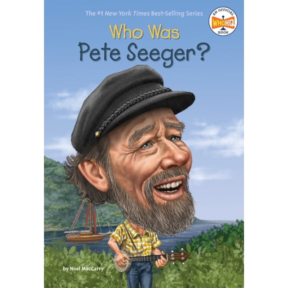 Who Was? Who Was Pete Seeger?, (Paperback)