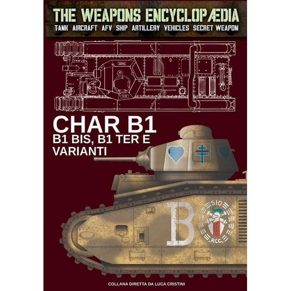 Char B1, B1 bis, B1 Ter e varianti, (Paperback)