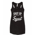 thumbnail image 2 of NanyCrafts Shut Up and Squat Women's Flowy Racerback Tank, 2 of 2