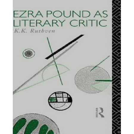 Ezra Pound as Literary Critic