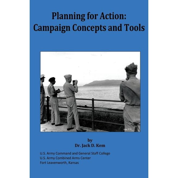 Planning for Action: Campaign Concepts and Tools (Paperback)