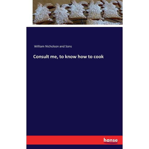 Consult me, to know how to cook, (Paperback)
