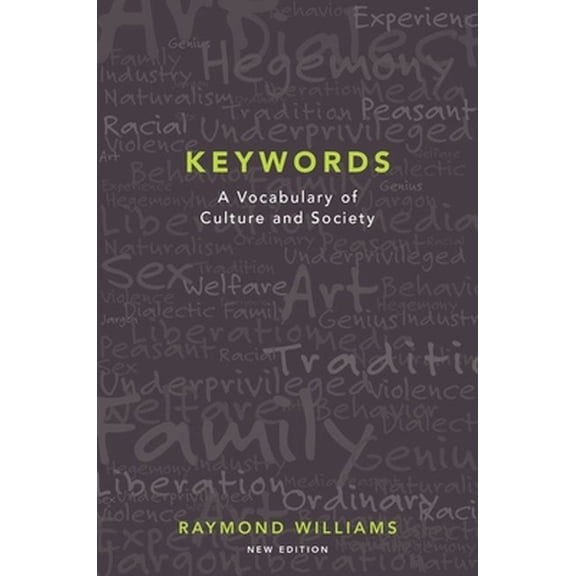 Pre-Owned Keywords: A Vocabulary of Culture and Society (Paperback) 0199393214 9780199393213